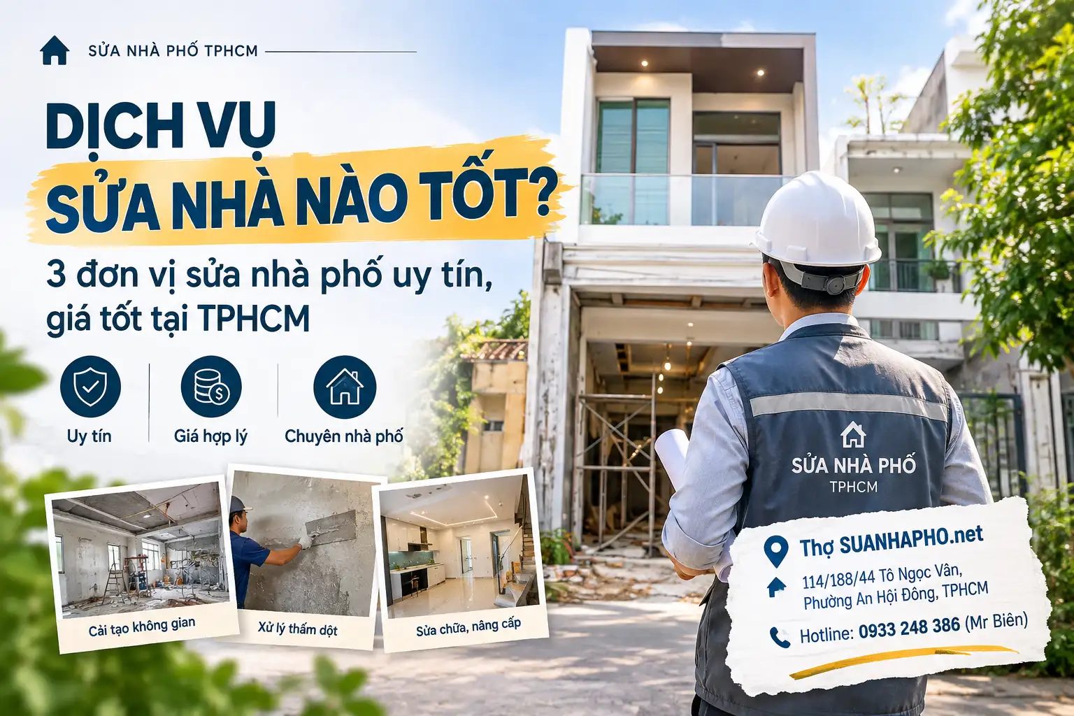 Dịch vụ sửa nhà nào tốt? 3 đơn vị sửa nhà phố đáng tham khảo tại TPHCM