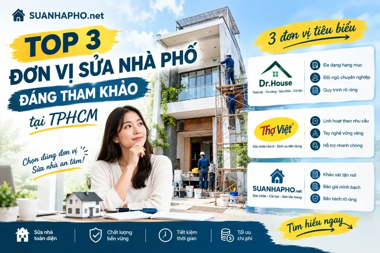 Top 3 đơn vị sửa nhà phố đáng tham khảo tại TPHCM